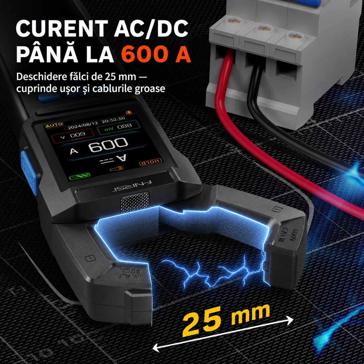 Curent AC/DC până la 600 A — deschidere fălci de 25 mm