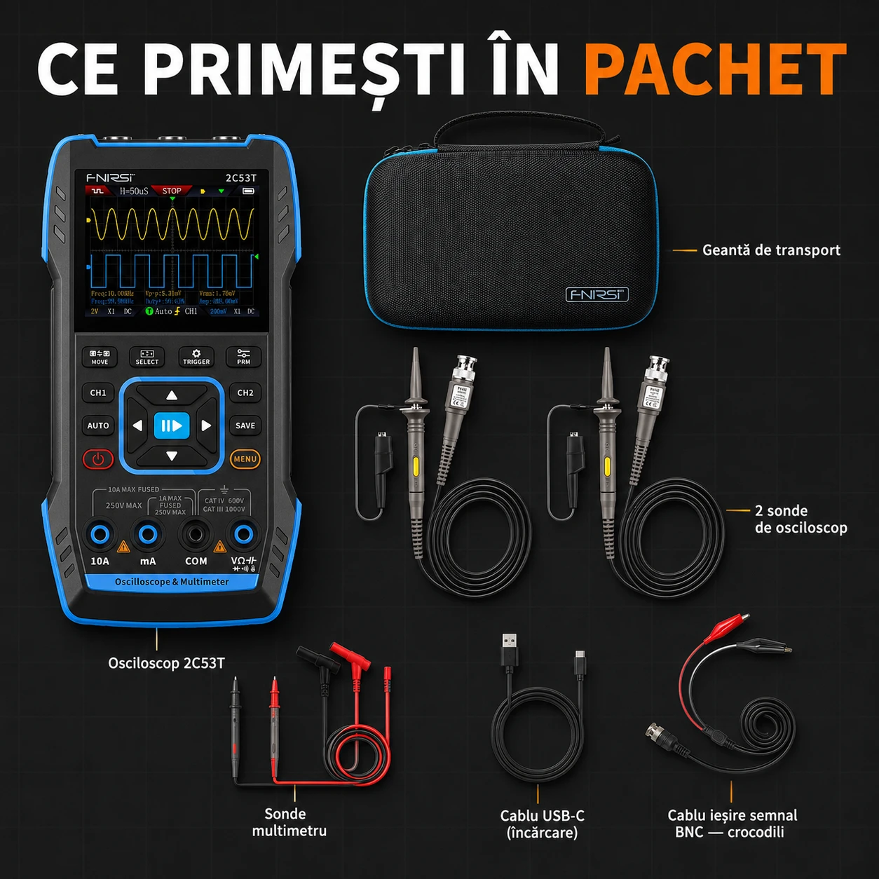 Ce primești în pachet — FNIRSI 2C53T Plus, set complet cu 2 sonde de osciloscop