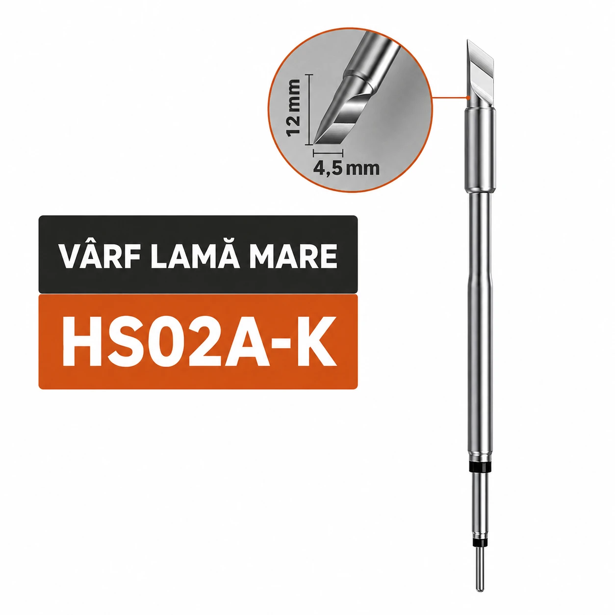 Vârf lamă mare HS02A-K